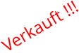 Verkauft !!!